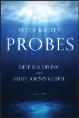 Probes: Deep Sea Diving Into Saint John's Gospel